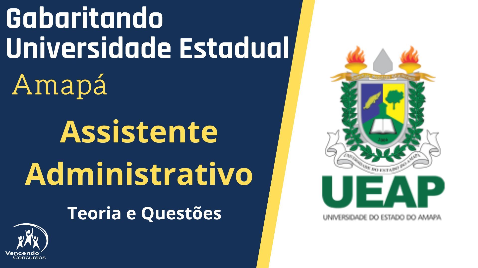 Gabaritando UEAP - Assistente Administrativo