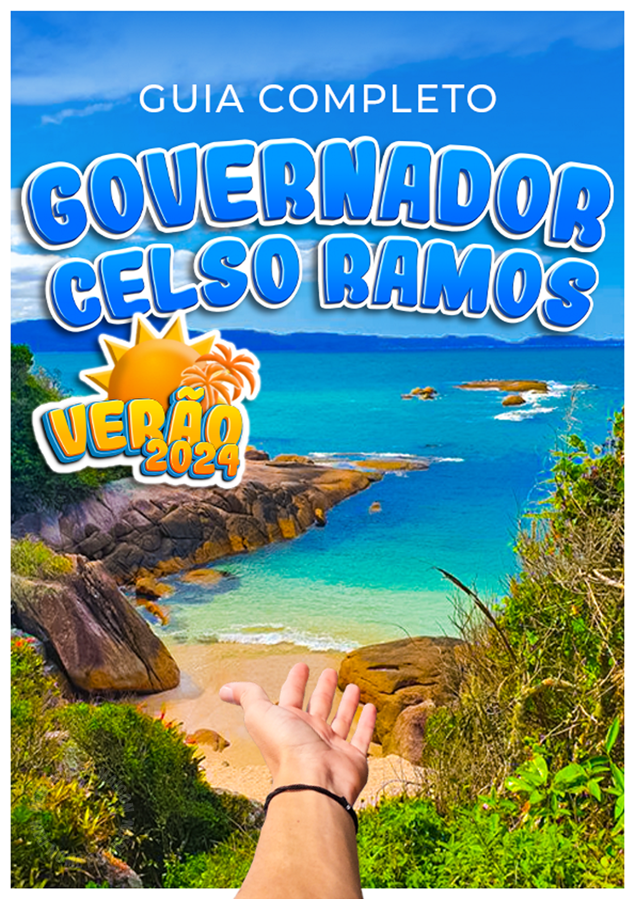 GUIA DE GOVERNADOR CELSO RAMOS *DESCONTOS + CONTÉM DICAS DE PRAIAS, GASTRONOMIA, HOSPEDAGEM E ROTEIROS