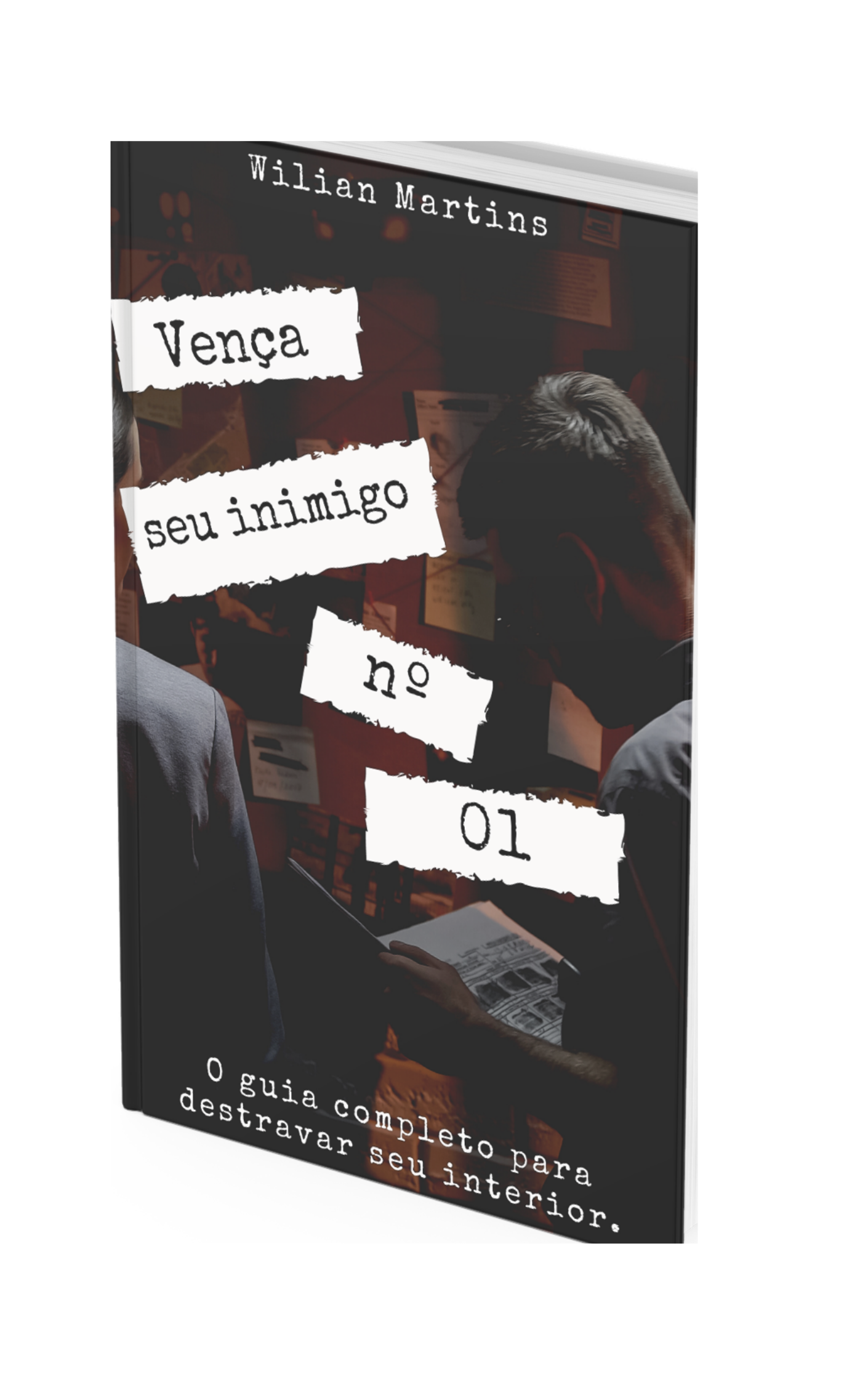 Vença seu inimigo nº 1 - O guia completo para destravar o seu interior.