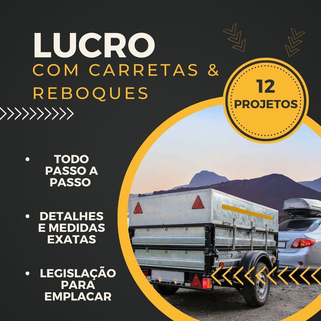 12 Projetos de Carretinhas e Reboques