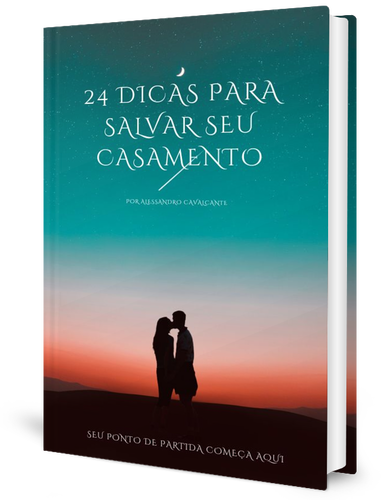 24 Dicas para Salvar seu Casamento