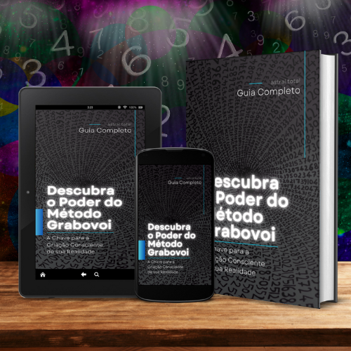 Descubra o Poder do Método Grabovoi: A Chave para a Criação Consciente da sua Realidade