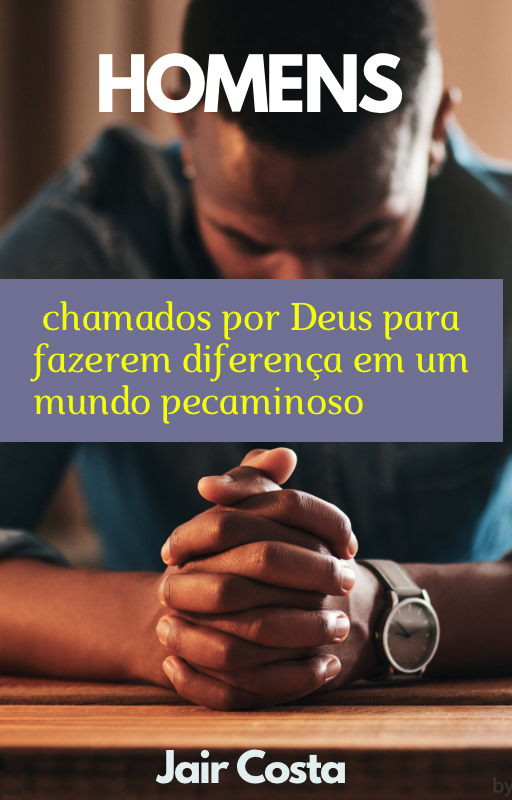 Homens chamados por Deus