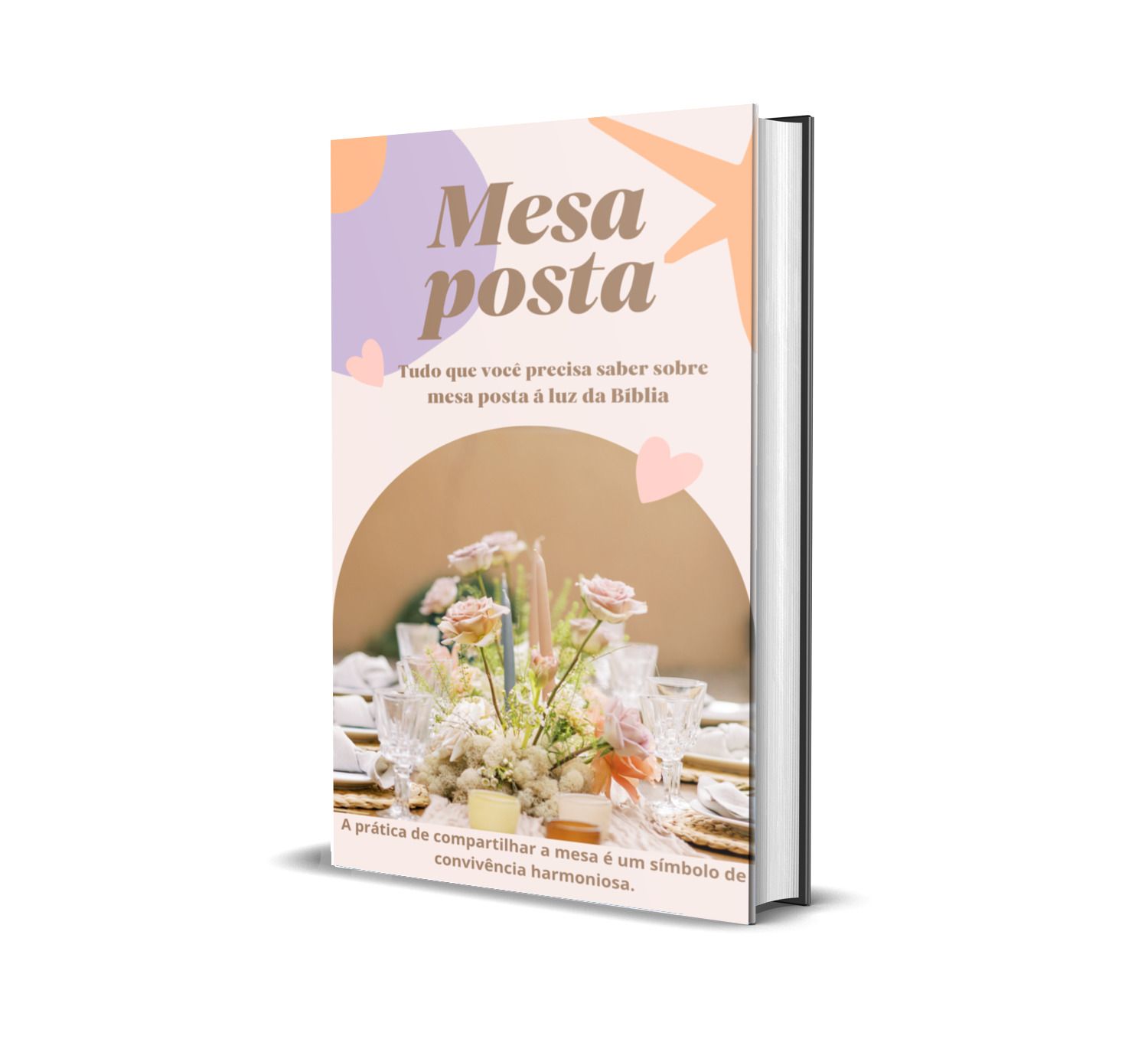 Mesa Posta - Tudo que você precisa saber sobre mesa posta à luz da Bíblia