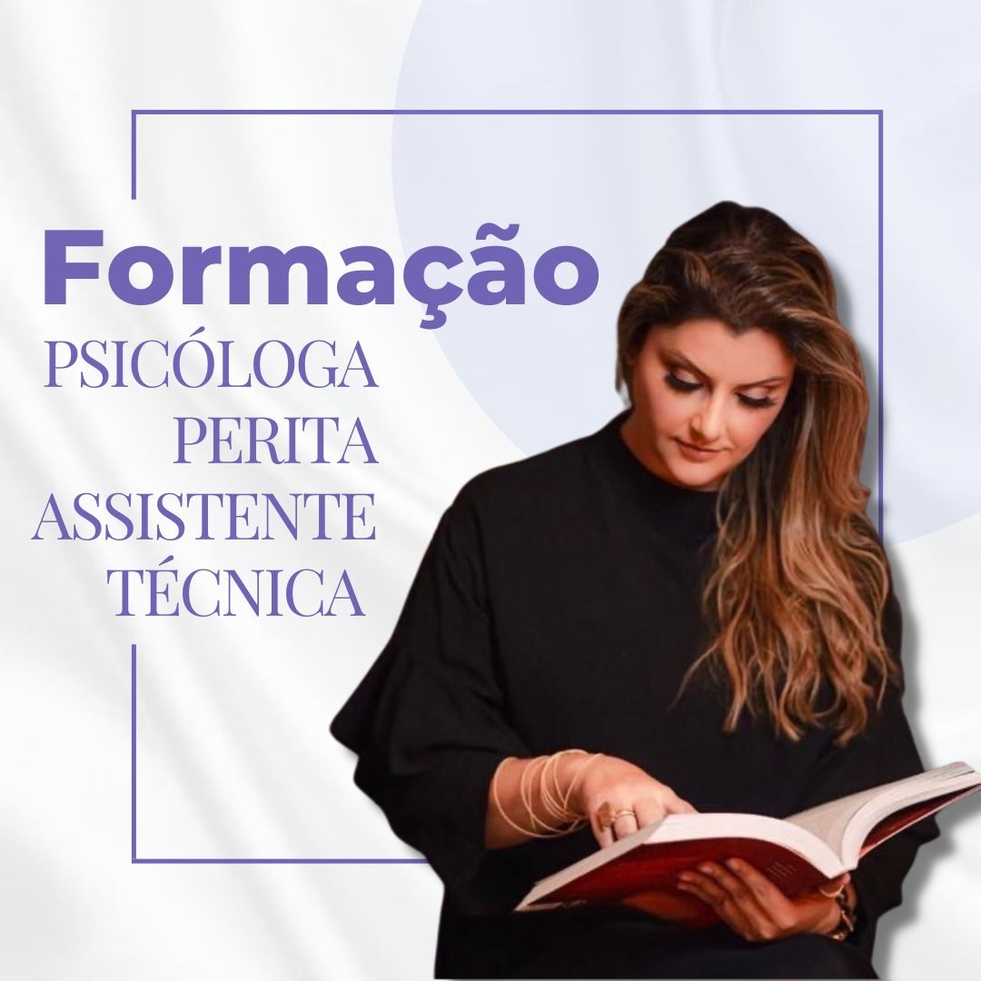Formação Psicóloga Perita Assistente Técnica