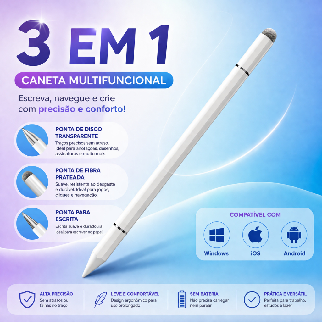 Caneta Stylus 3 em 1 Alta Precisão Universal Touch Screen | Android iOS Windows | Profissional