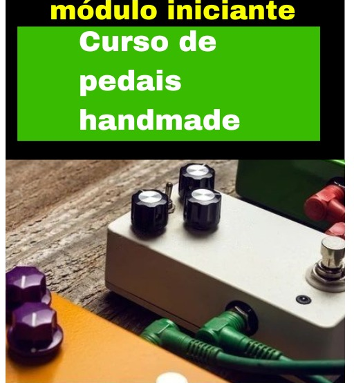 Curso de Pedais HANDMADE(iniciante)