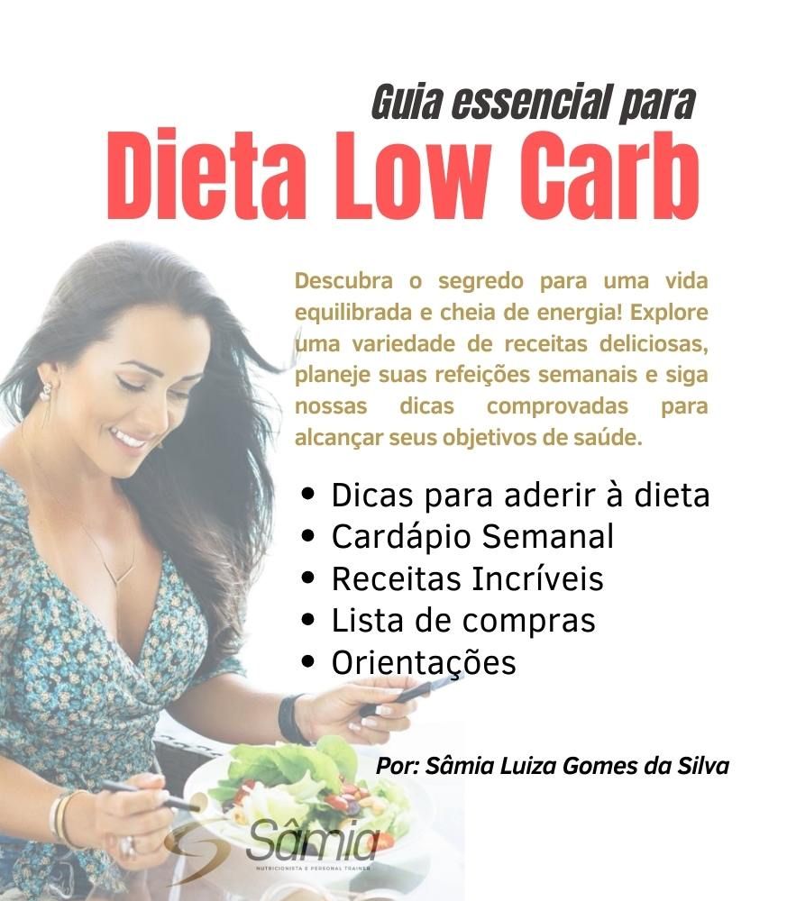 Dieta Low Carb, um guia essencial