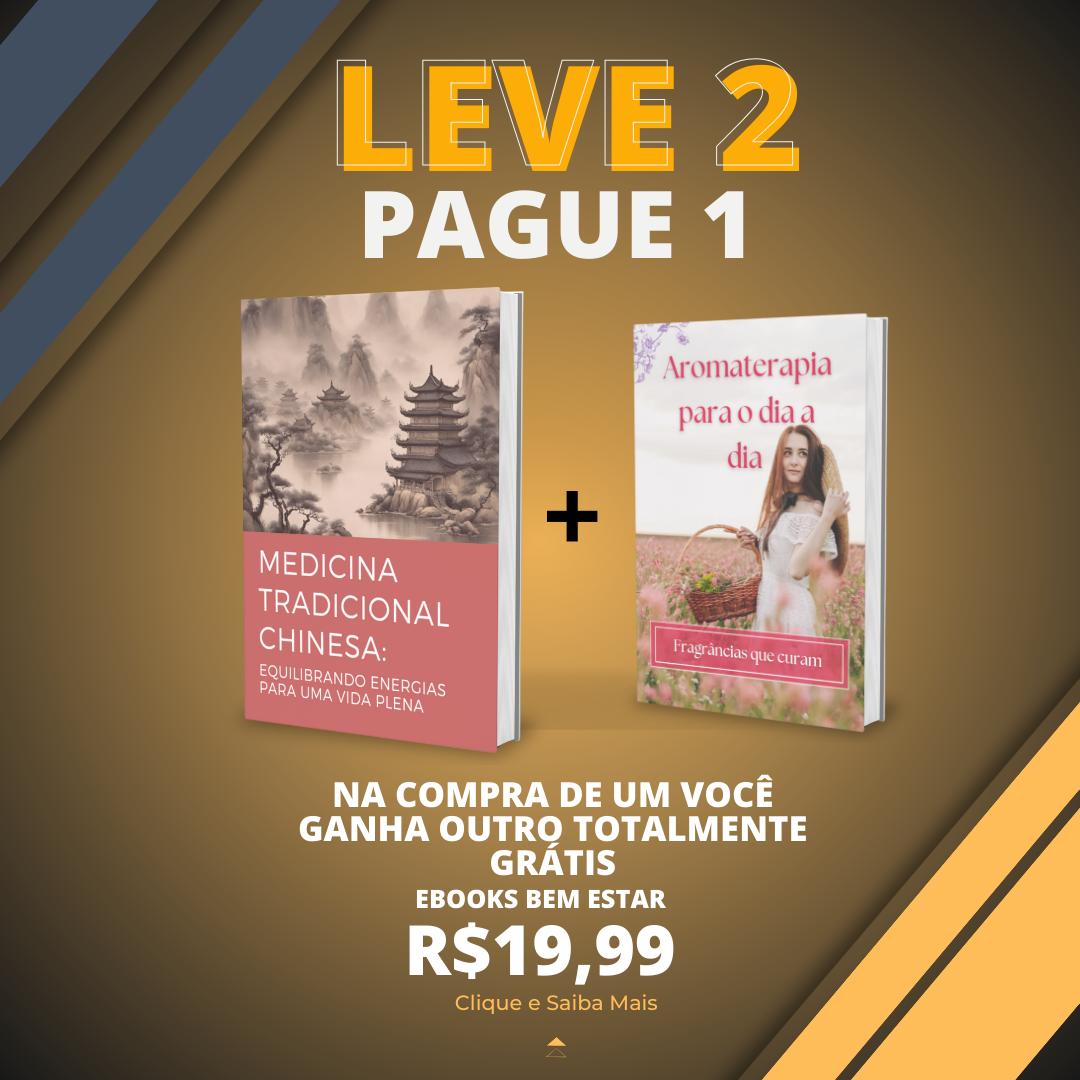 Pacote 2 por 1 (Ebook Medicina Tradicional Chinesa | Ebook Aromaterapia: Fragrâncias Que Curam)