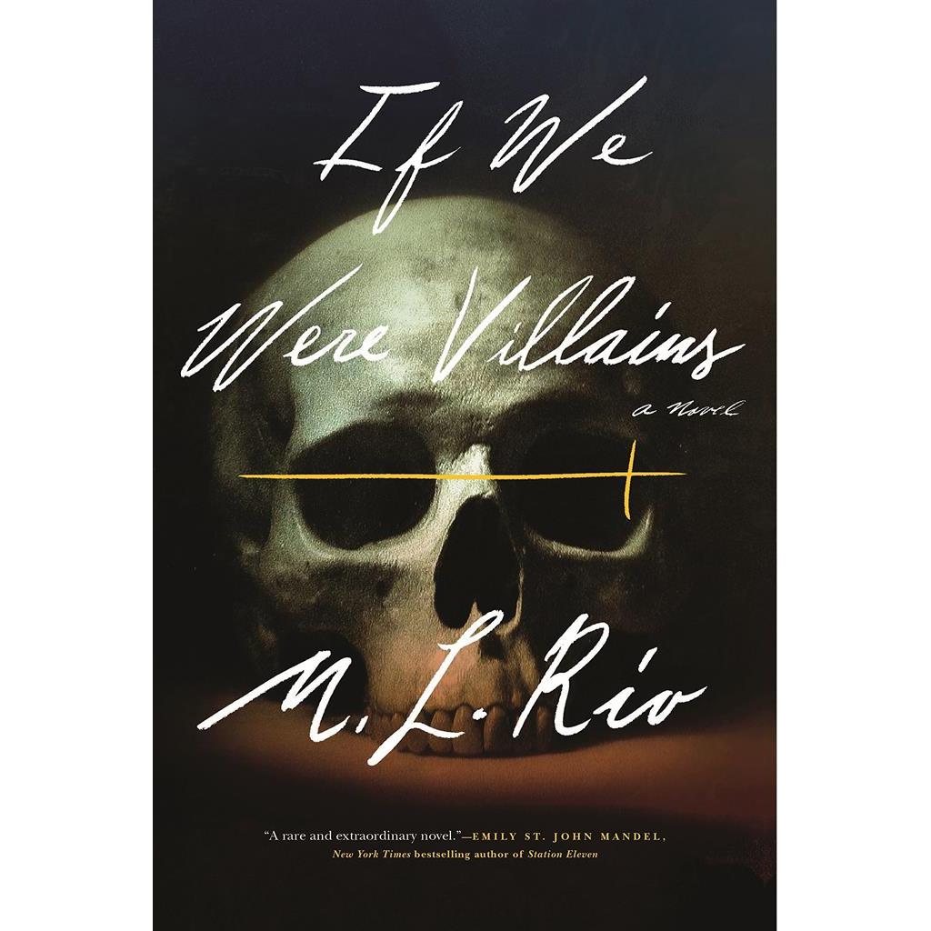 If We Were Villains: A Novel autor M. L. Rio