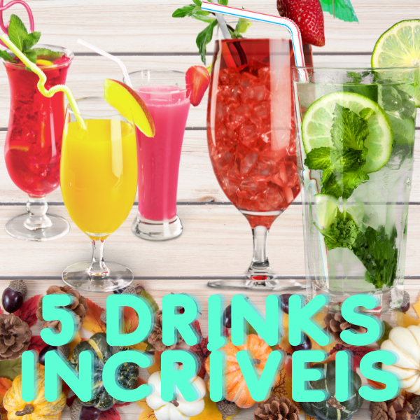 5 Drinks Incríveis