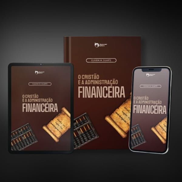 O Cristão e a Administração Financeira