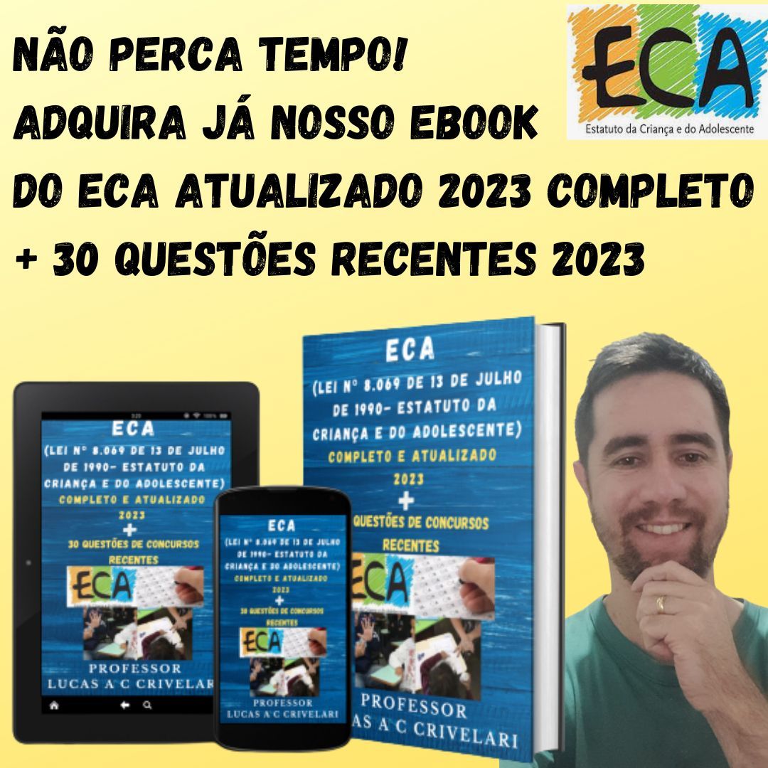 ECA ATUALIZADO 2023 + 30 QUESTÕES DE CONCURSOS
