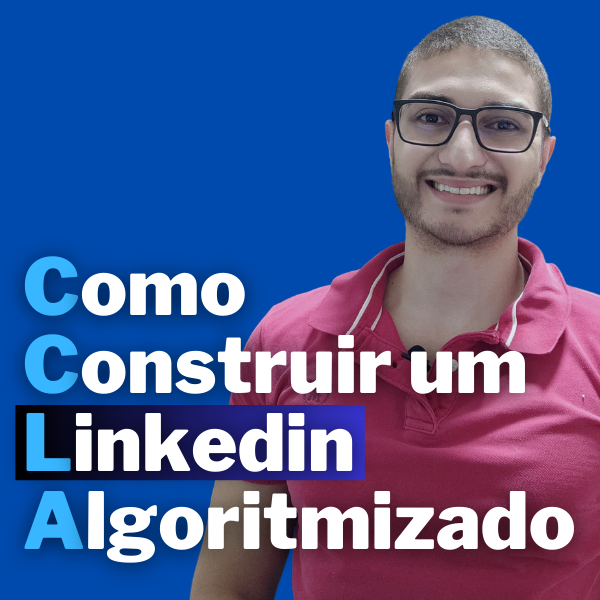 Construindo um Linkedin ALGORITMIZADO