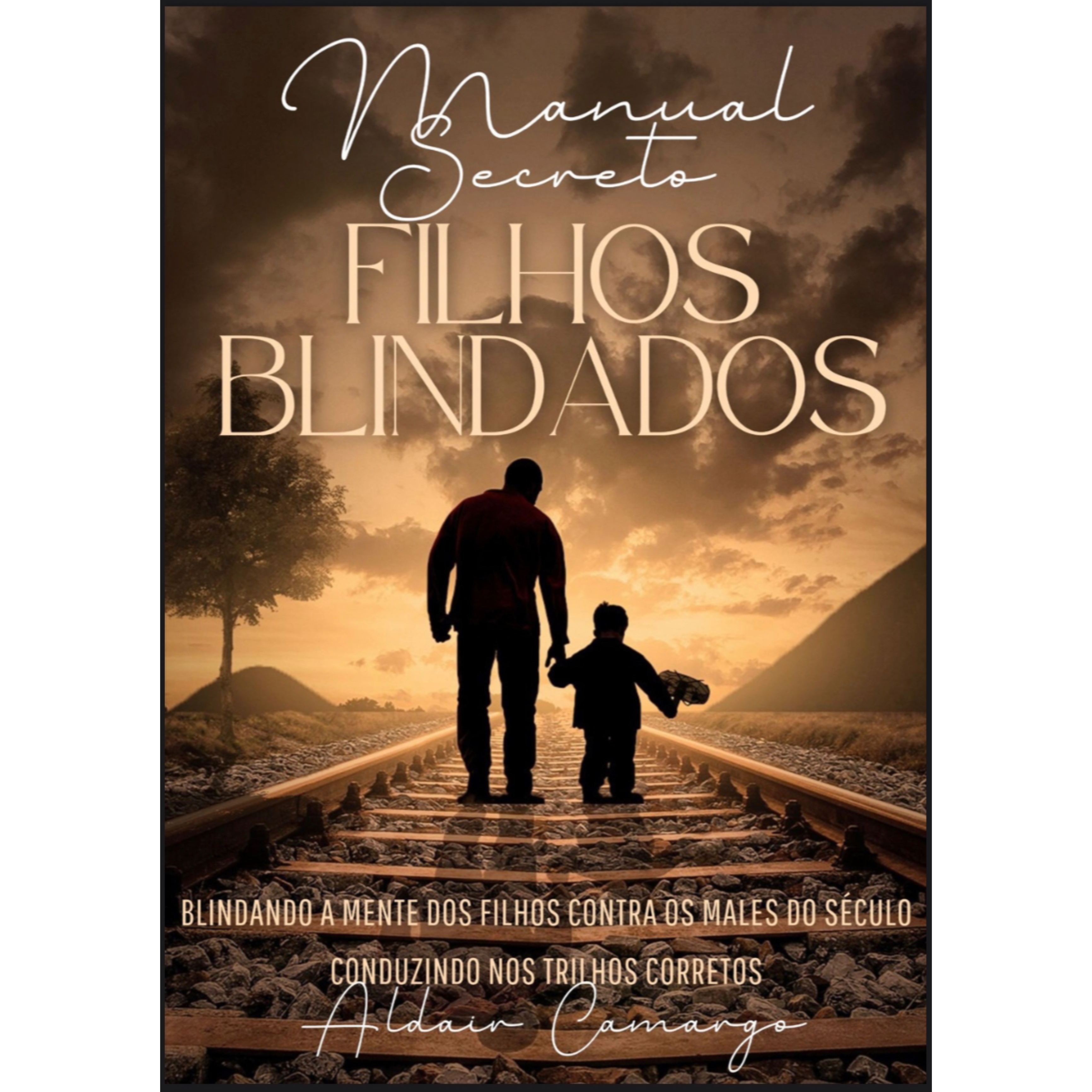 MANUAL SECRETO FILHOS BLINDADOS