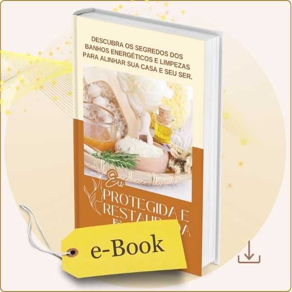 Eu, protegida e restaurada (Banhos Energéticos)