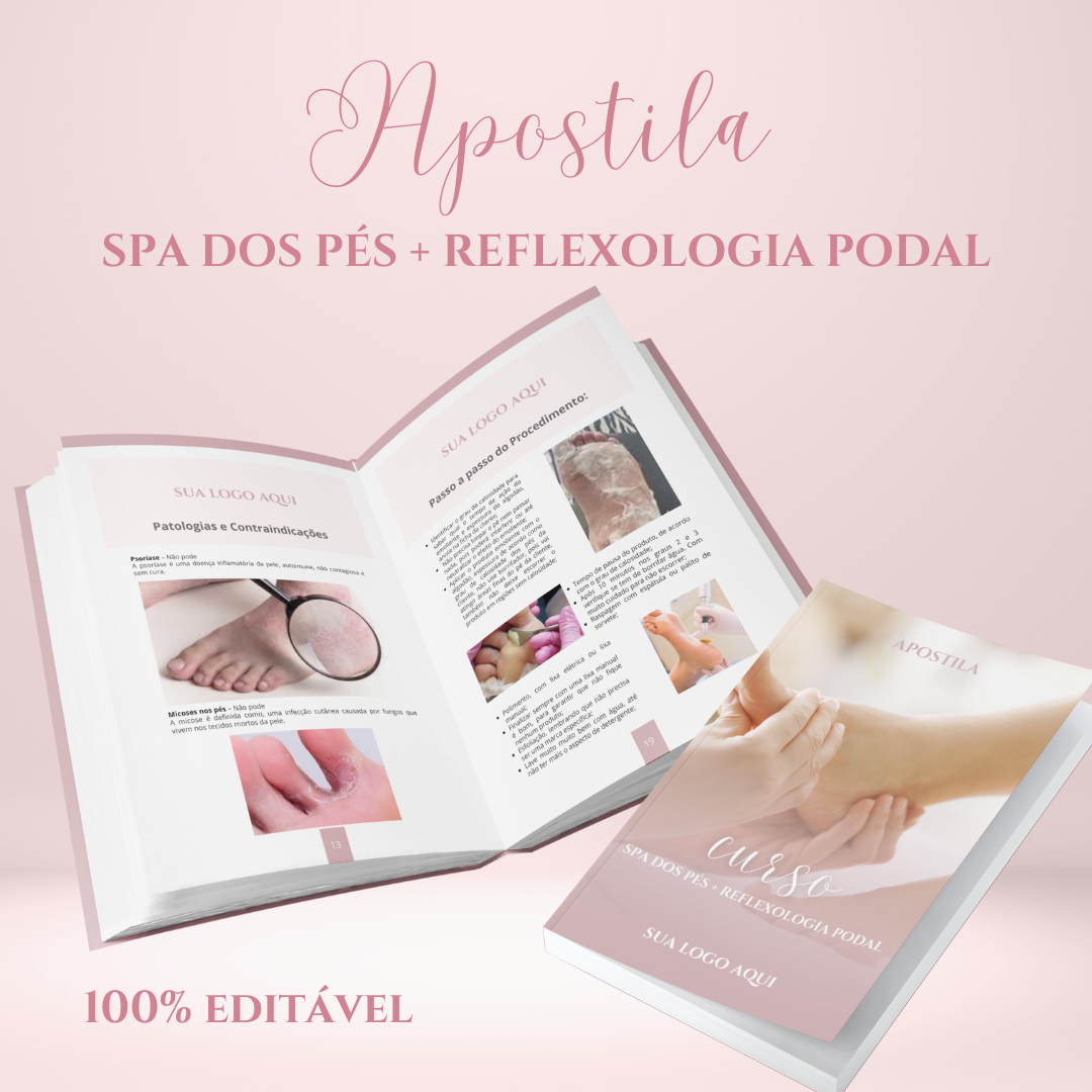 Apostila Editável Spa dos Pés + Reflexologia Podal