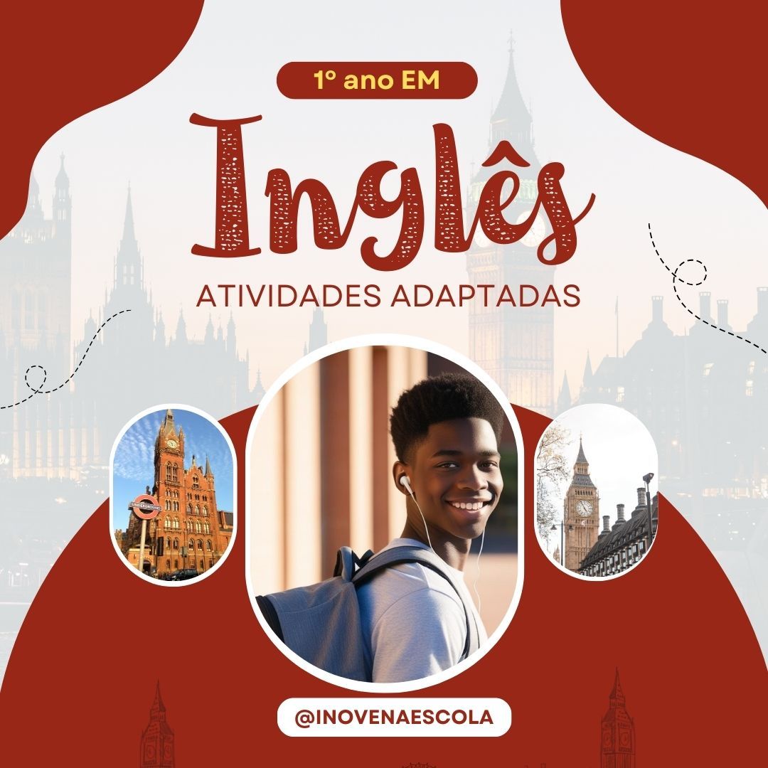Inglês 1º ano EM Atividades Adaptadas