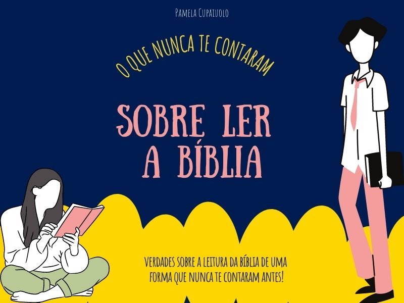 O que nunca te contaram sobre ler a bíblia