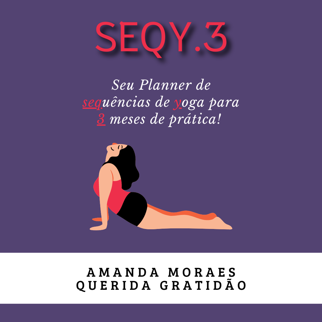Planner SeqY.3 - O seu planejador de práticas de Yoga.