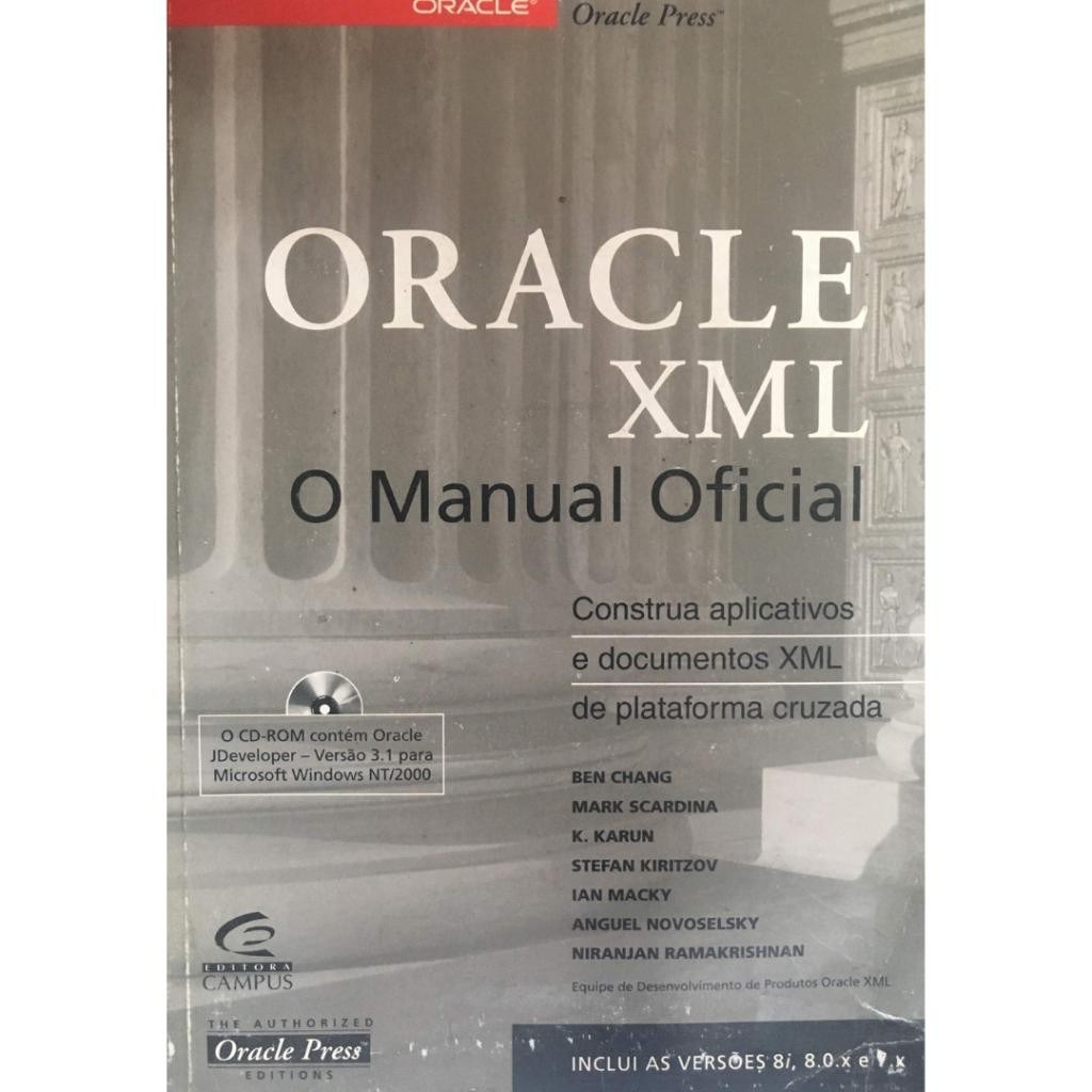 Livro: Oracle XML - O Manual Oficial Autor: Ben Chang (Outlet)