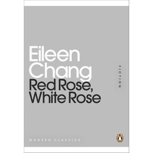 Red Rose, White Rose de Ailing Zhang, Eileen Chang 8196768