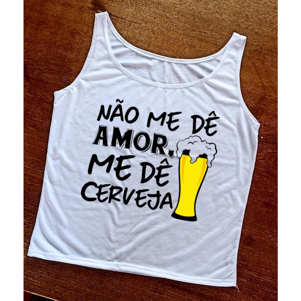 Regata Não me de Amor me de Cerveja - Feminina