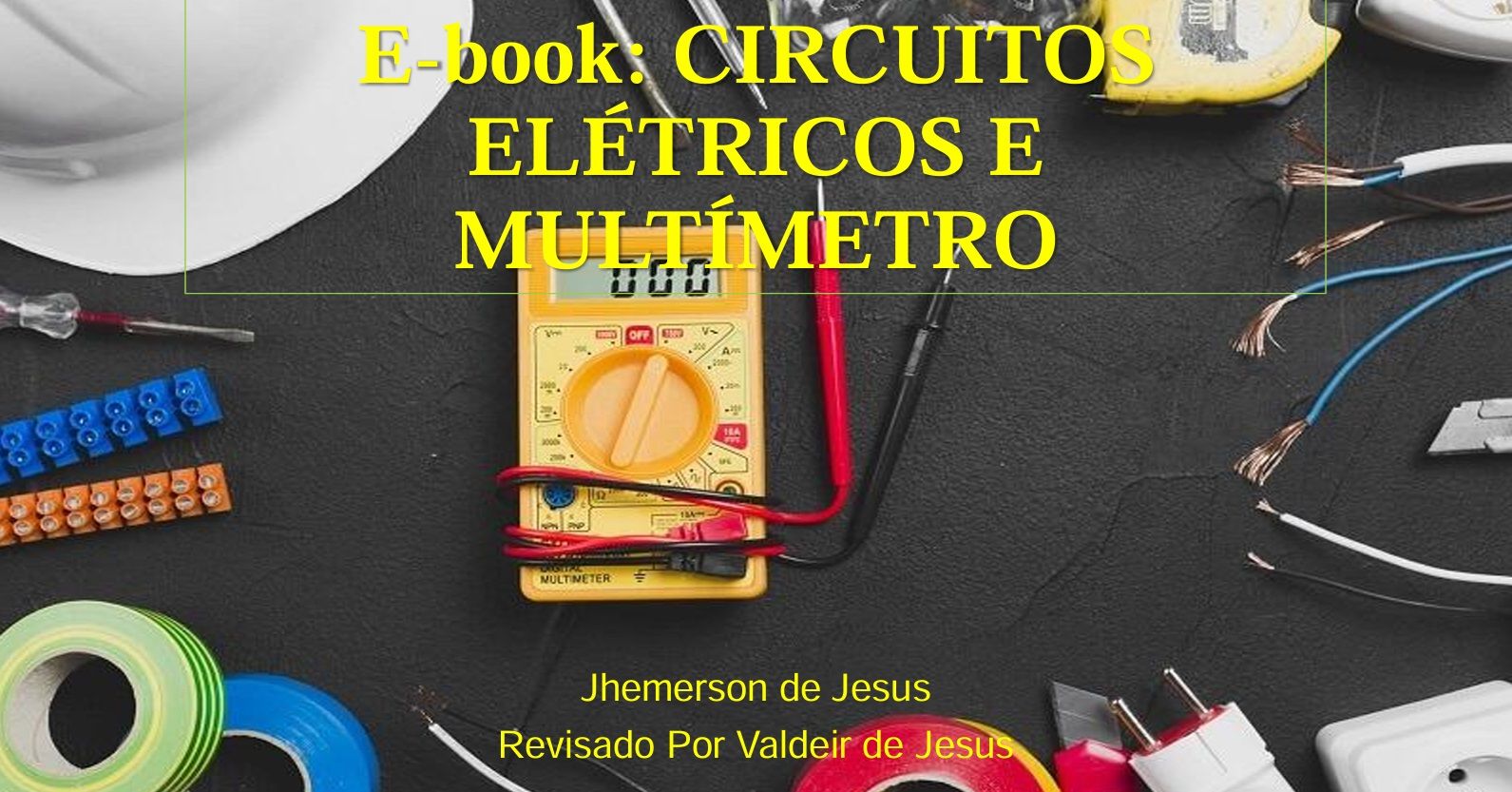 E-book : Circuítos Eletrícos e Multímetro