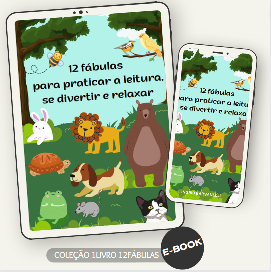 12 fábulas para praticar a leitura, se divertir e relaxar.