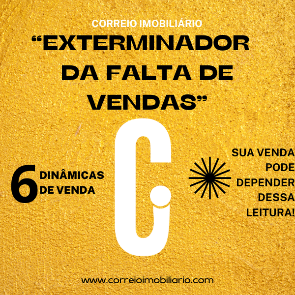 Correio Imobiliário | E-book do Vendedor com 6 dinâmicas de vendas | Exterminador da falta de vendas | Como Vender Melhor | Filosofia de Vendas | Movivação de Vendas