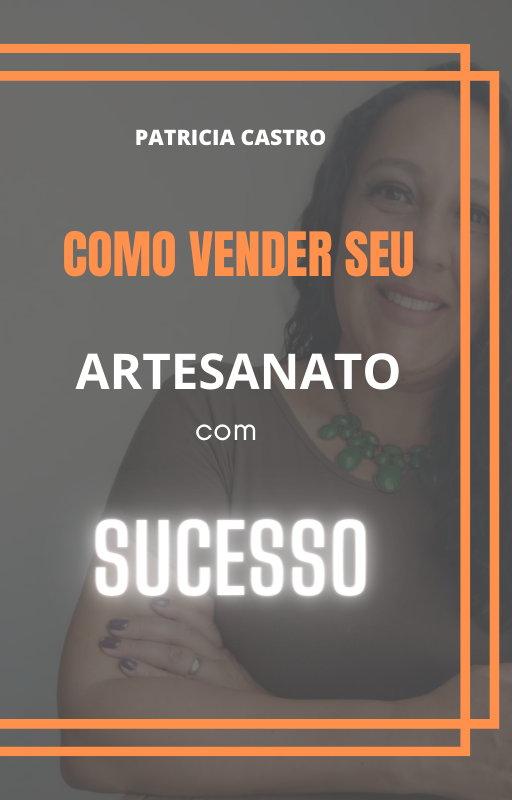 Como Vender seu Artesanato com Sucesso