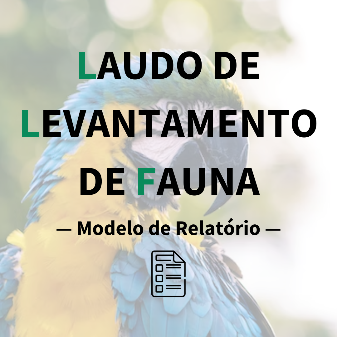 Laudo de Levantamento de Fauna (Modelo de Relatório)