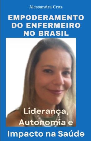 Empoderamento do Enfermeiro no Brasil