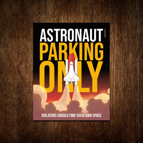 Placa Decoração - Astronaut Parking Only Astronauta