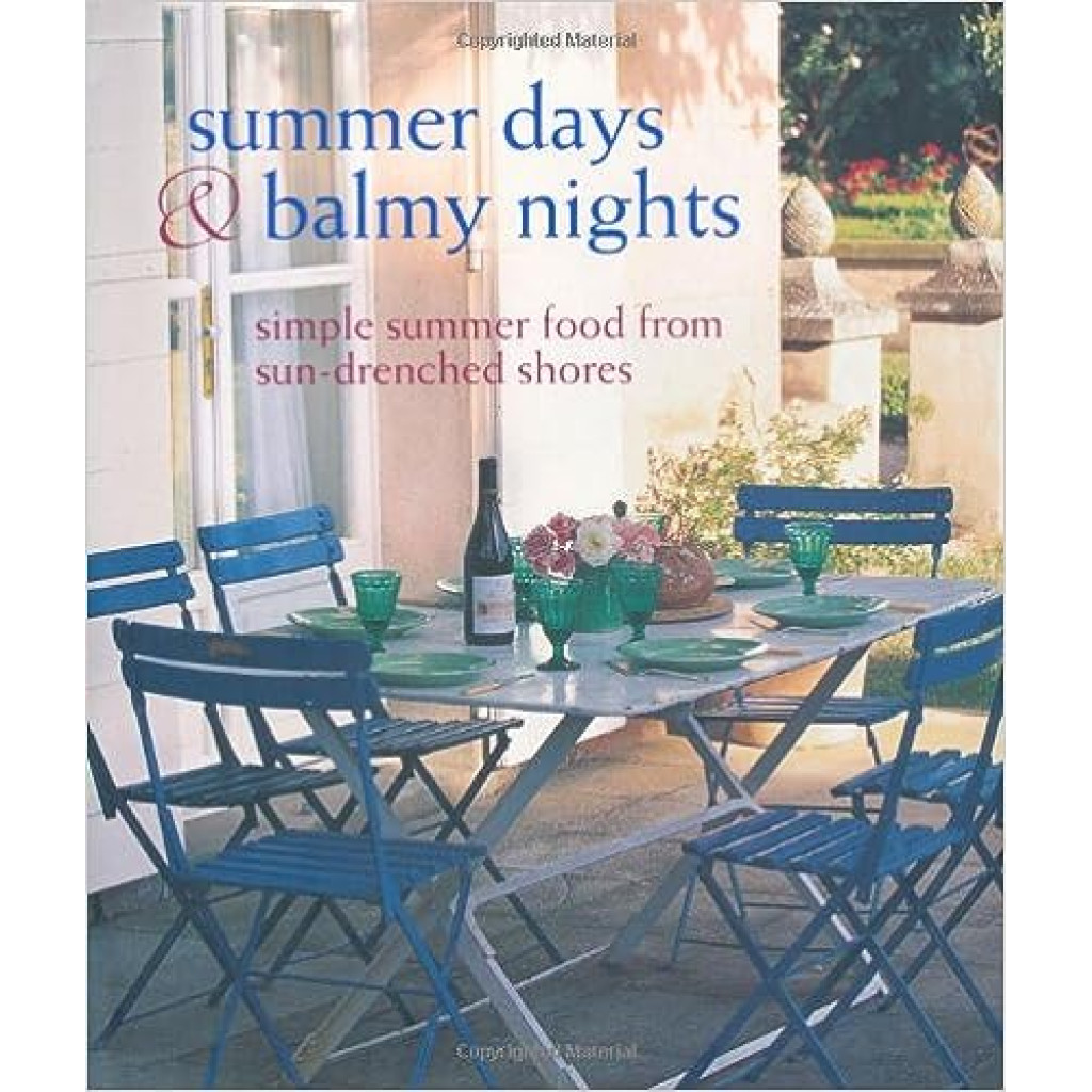 Summer Days & Balmy Nights: Simple summer food from Mediterranean shores