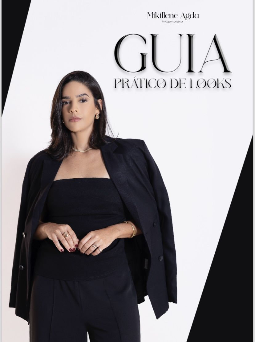 Guia prático de looks! Vista-se bem todos os dias.