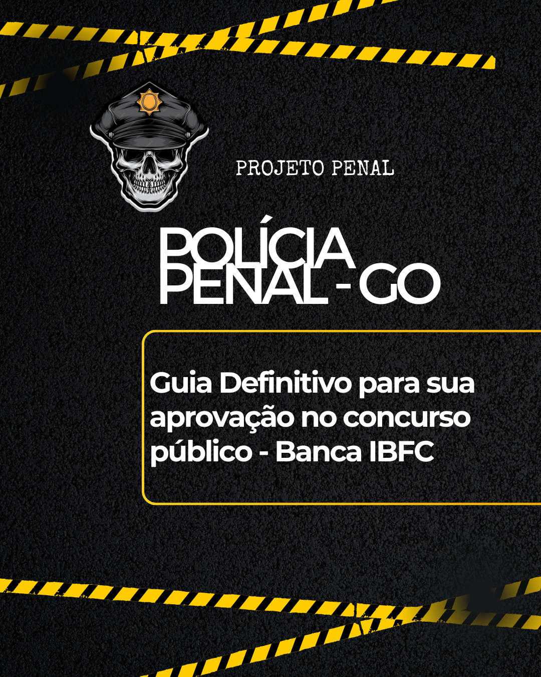 Polícia Penal GO - Guia Definitivo para sua aprovação