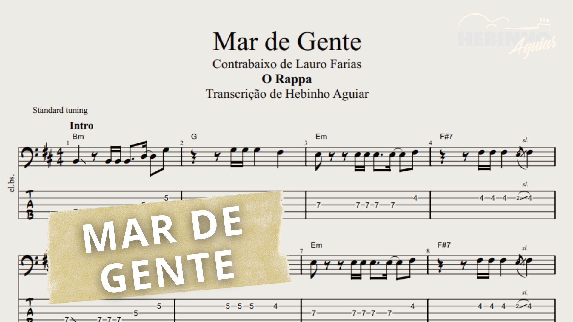 Mar de Gente - O Rappa: Transcrição detalhada p/ Contrabaixo c/ Tablatura, Partitura e Cifra.