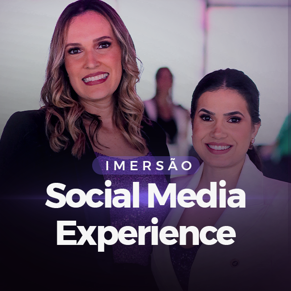 Imersão Social Media Experience
