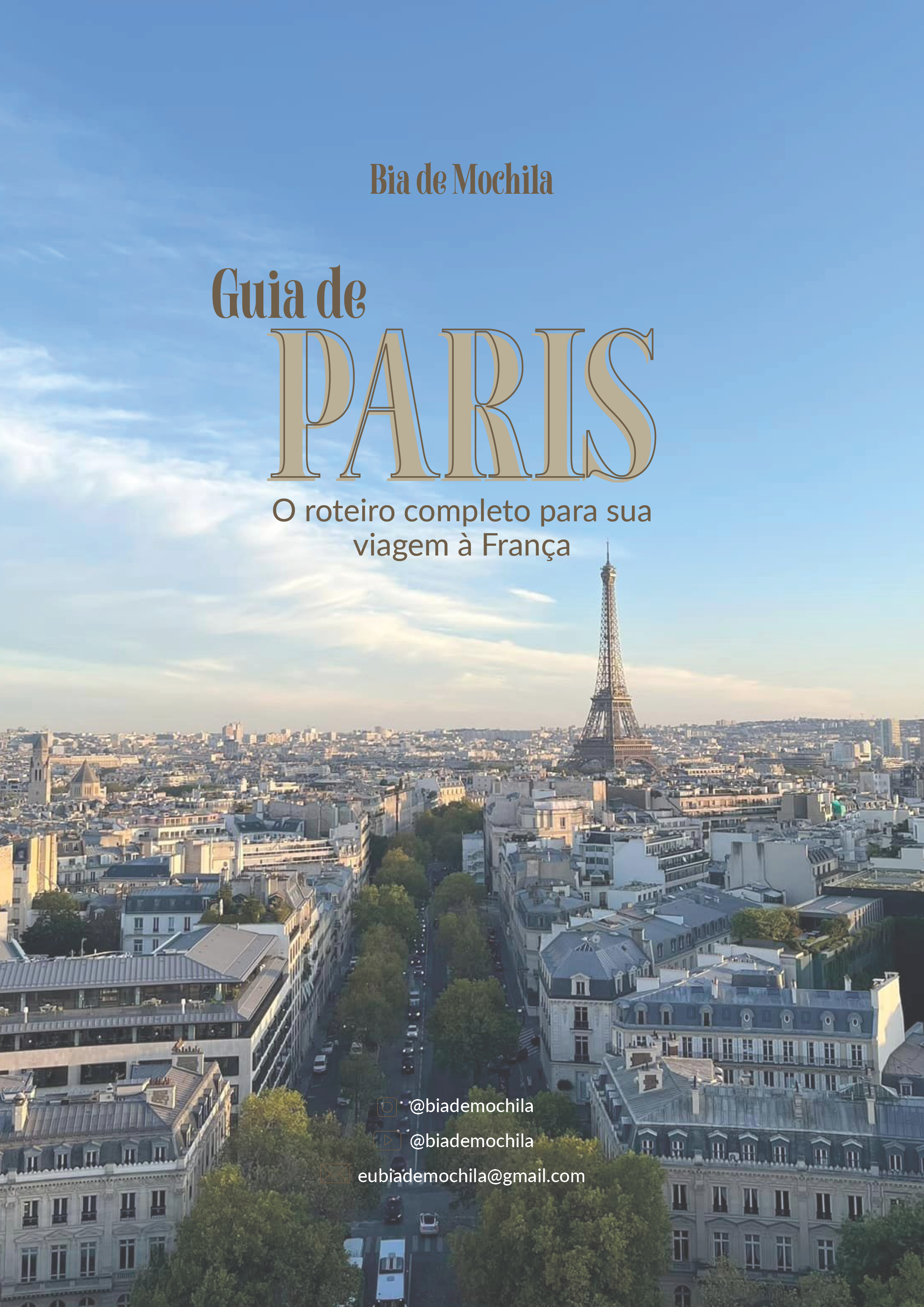 Guia Paris: Roteiro Detalhado para sua Viagem dos Sonhos - por Bia de Mochila