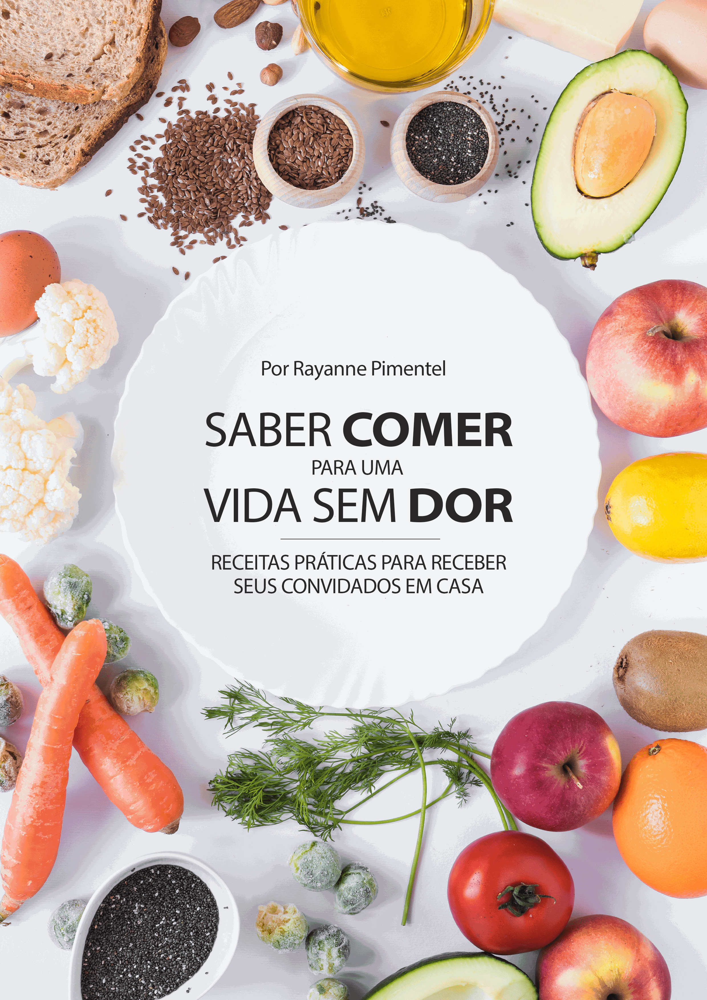 Saber comer para uma vida sem dor