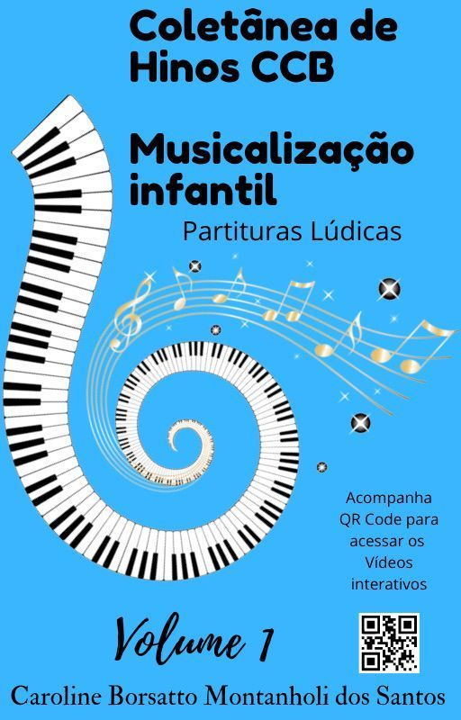 Coletãnea de Hinos CCB - Musicalização Infantil - Partituras Lúdicas