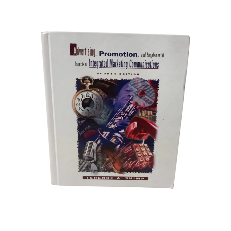 Advertising, Promotion, and Supplemental Aspects of Integrated Marketing Communications-Terence A.S.