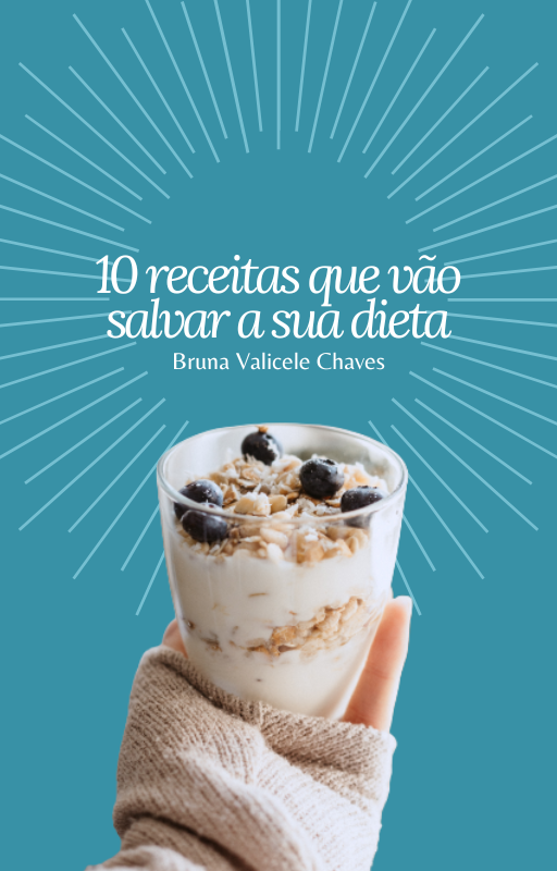 10 RECEITAS QUE VÃO SALVAR A SUA DIETA