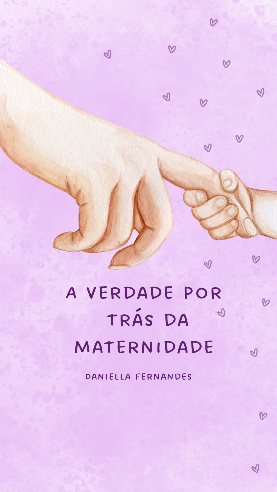 A verdade por trás da maternidade