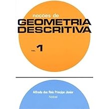 Noções de geometria descritiva I [Paperback] Príncipe Júnior, Alfredo dos Reis