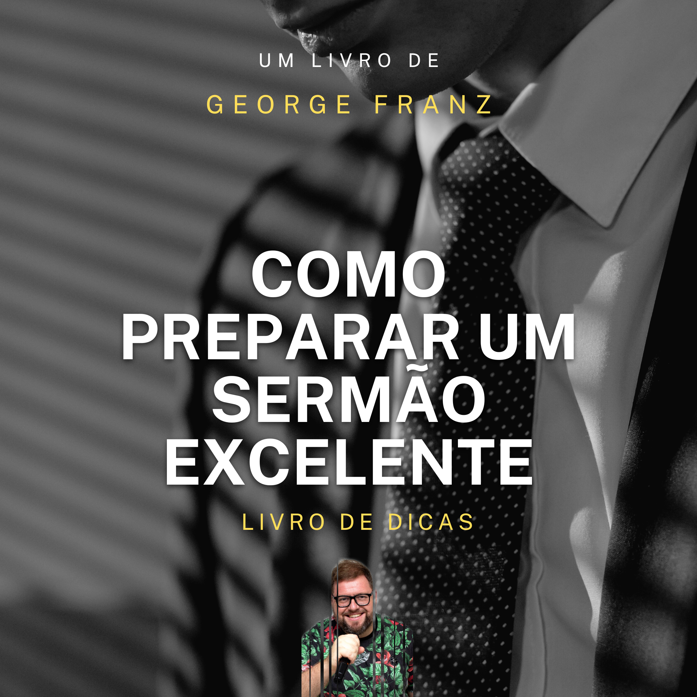 Como preparar sermões excelentes