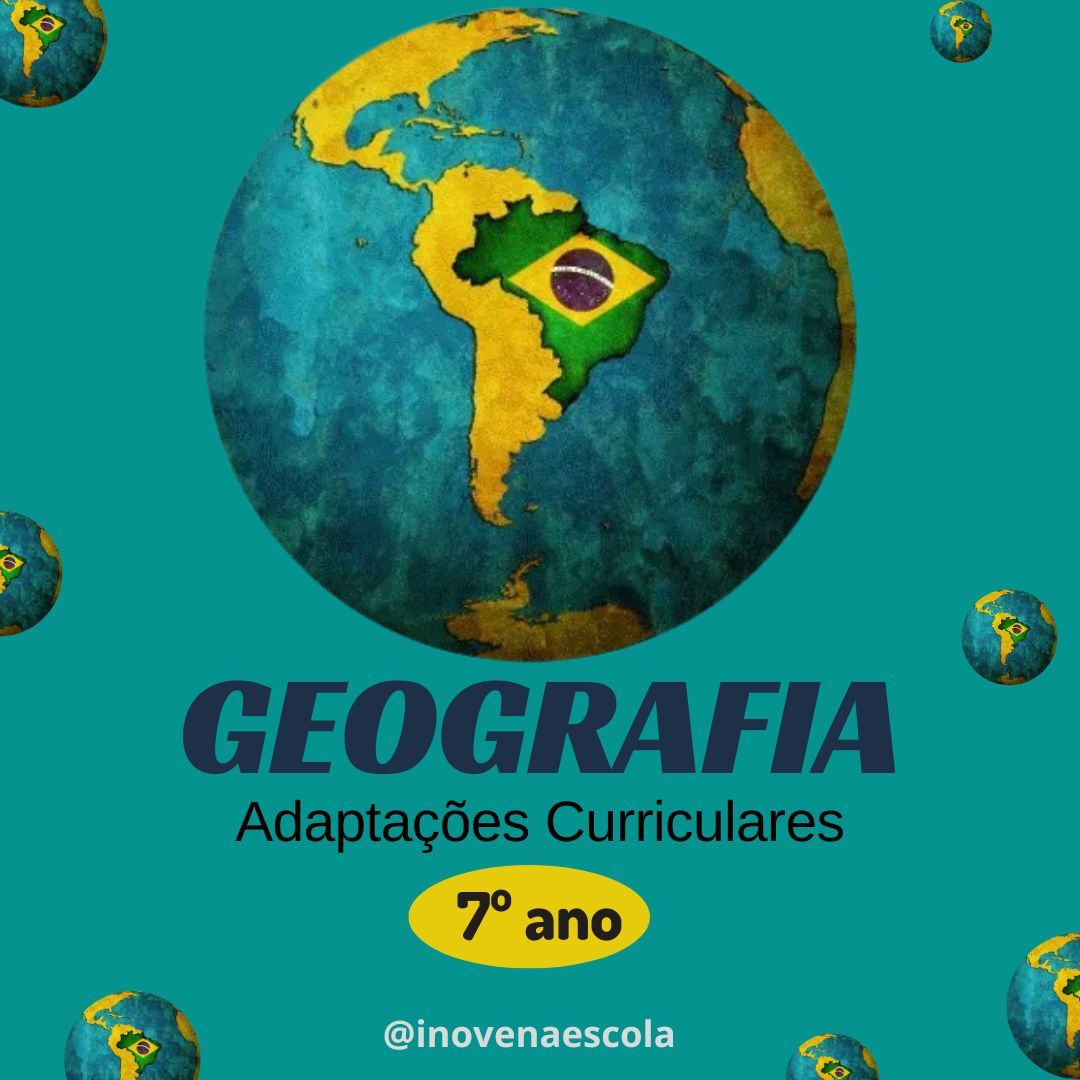 Geografia 7º ano - Adaptações Curriculares