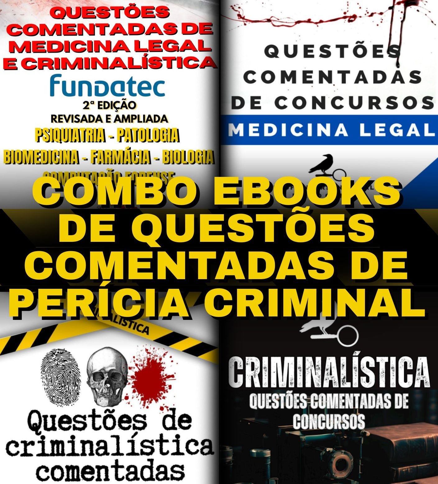 COMBO: 4 EBOOKS DE QUESTÕES COMENTADAS PARA CONCURSO DE PERÍCIA CRIMINAL
