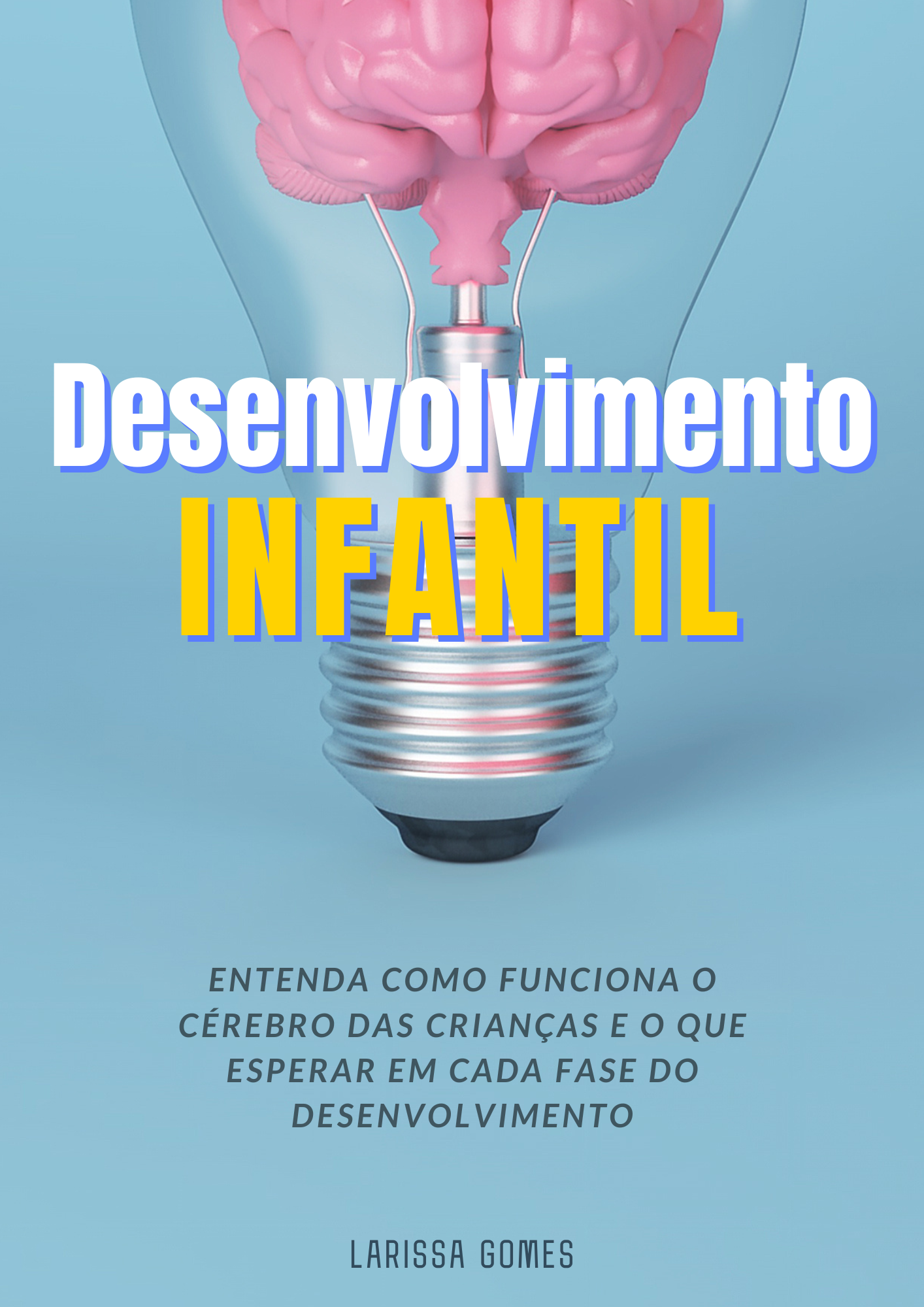 DESENVOLVIMENTO INFANTIL